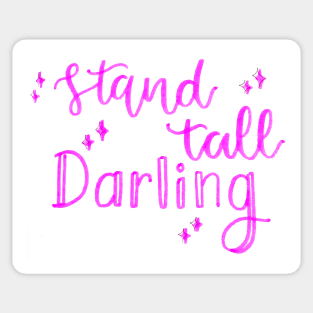 Stand tall Sticker